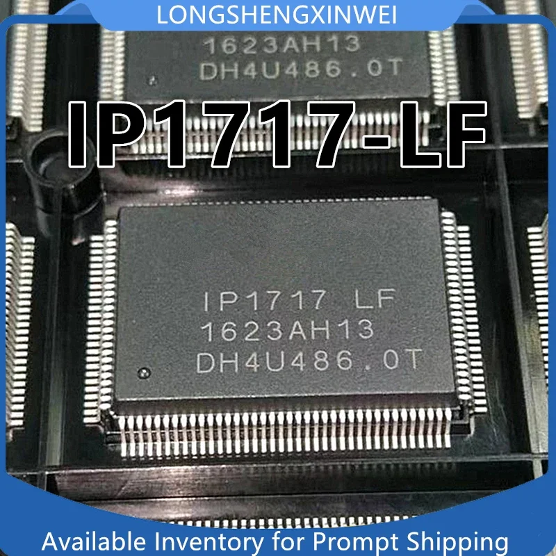 1PCS New Original IP1717 LF Ethernet Network IC QFP-128 IP1717-LF