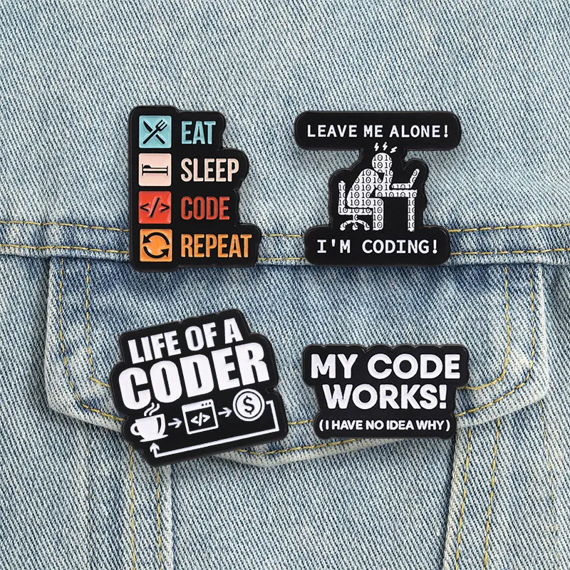 Coder Life Badges Programmer Eat Sleep Code Repeat My Code Works Enamel Pin Computer Science IT Developer Brooch Accessories
