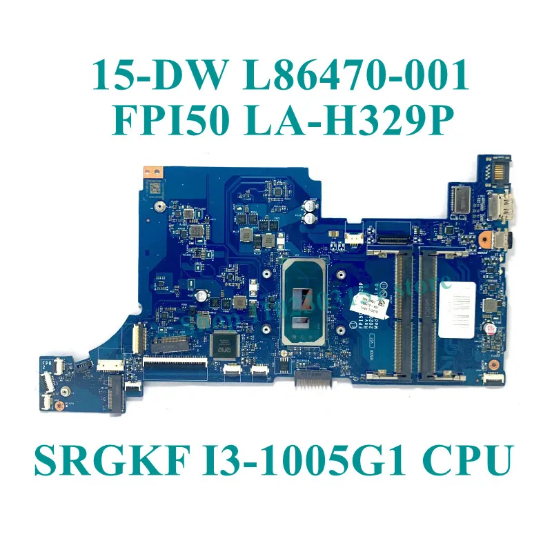 L86470-601 L86465-601 L86466-601 With I3-1005G1/I5-1035G1/I7-1065G7 CPU LA-H329P For HP 15-DW Laptop Motherboard 100%Tested Good