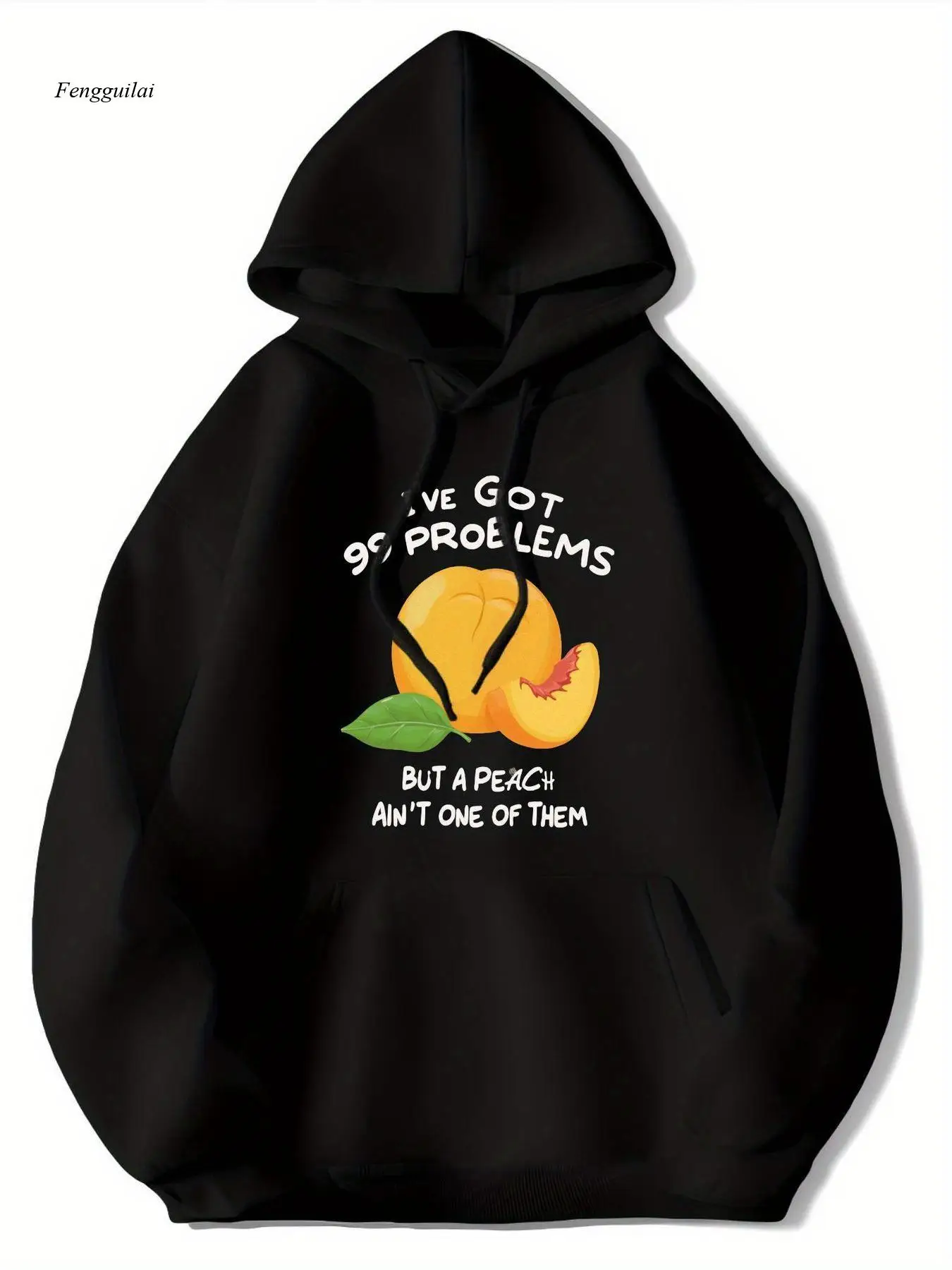 

Забавный пуловер с рисунком «I've Got 99 Problems But A Peach Ain't One Of Them» для женщин и мужчин