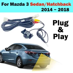HICAMRUI Rear Reversing Backup Camera for Mazda 3 Mazda3 Axela BM Sedan Hatchback 2014-2018 Original Screen Plug and play