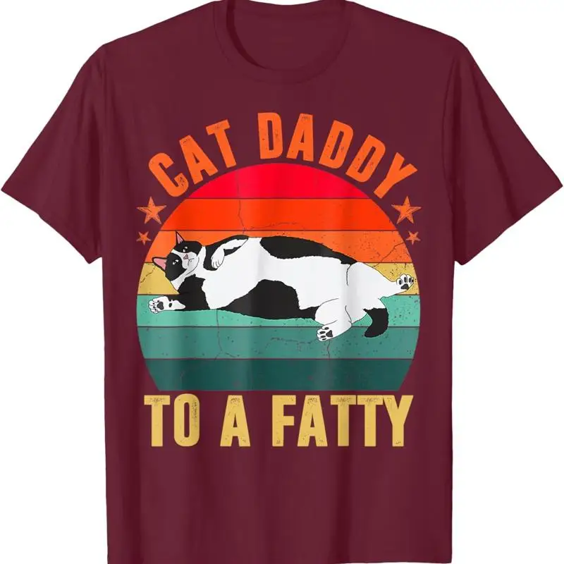 Cat Daddy To A Fatty Lover Design Funny T Shirt