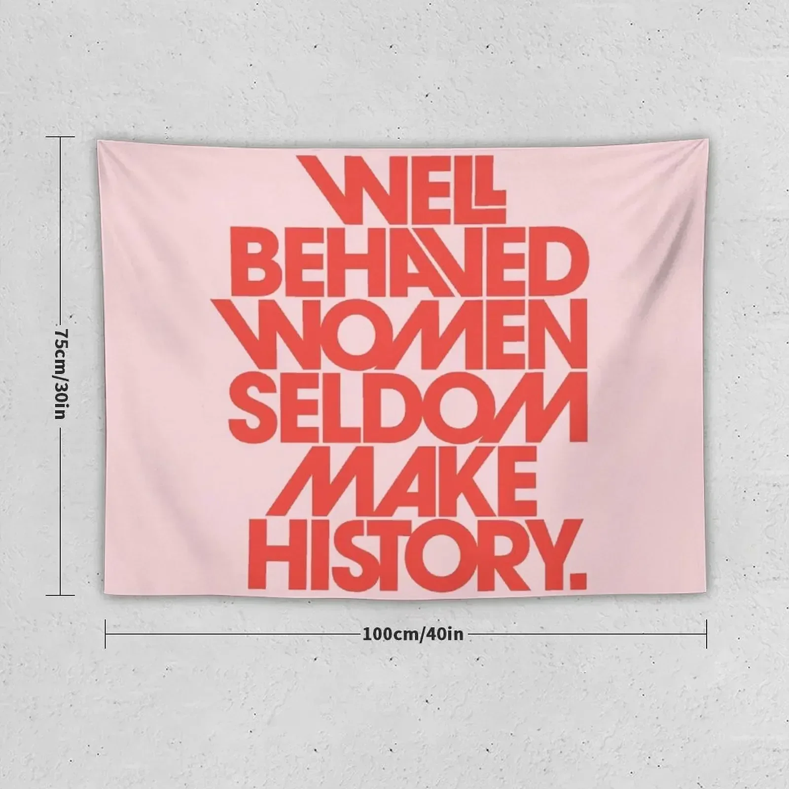 Well Behaved Women Seldom Make History (Pink & Red Version) Tapestry Aesthetic Room Decor Korean Decoration Room Tapestry