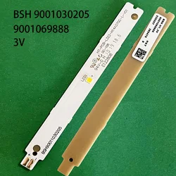 1Pcs BSH 9001030205 9001069888 3V Refrigeration Lighting LED Strip For Siemens Bosch Refrigerator Parts