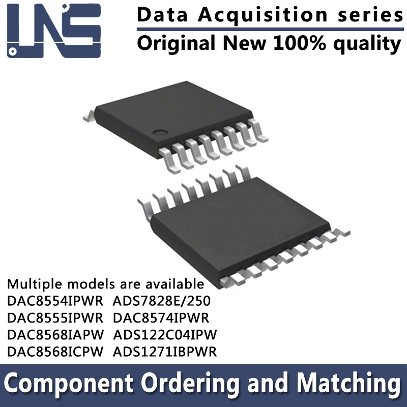 

1PCS DAC8554IPWR DAC8555IPWR DAC8568IAPW DAC8568ICPW ADS122C04IPW ADS1271IBPWR ADS7828E/250 TSSOP-16 Data Acquisition