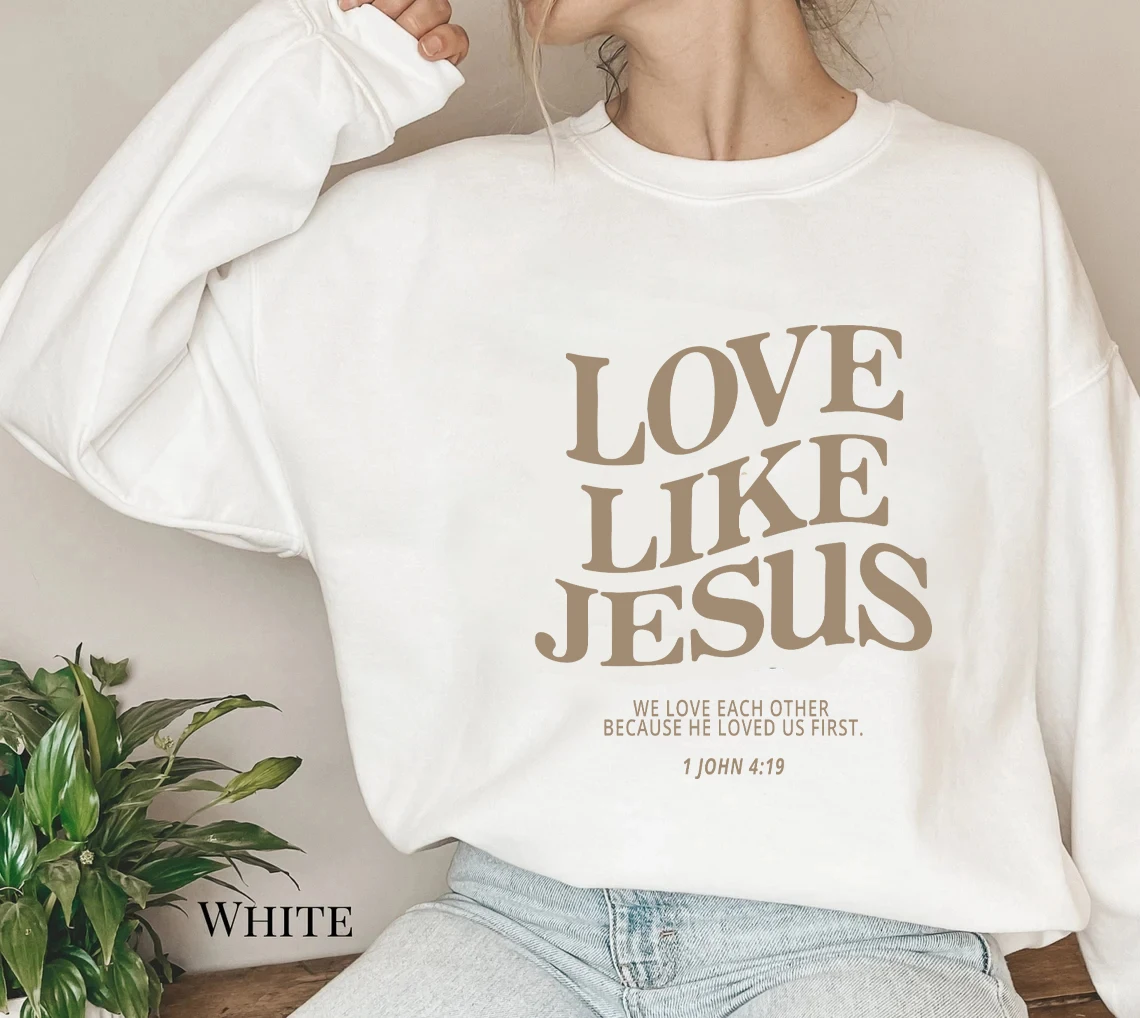 Moletom de amor feminino como Jesus, suores cristãos casuais, pulôveres fath, top vintage, 100% algodão, moda, amamo-nos uns aos outros