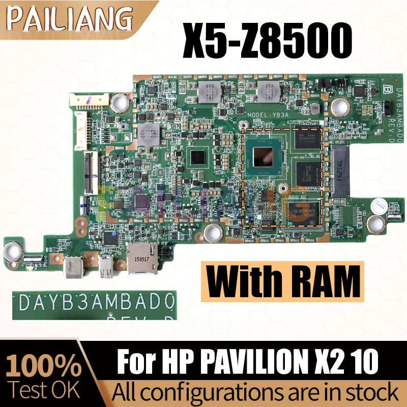 

For HP PAVILION X2 10 Laptop Mainboard DAYB3AMBAD0 SR27N X5-Z8500 With RAM Notebook Motherboard Full Test