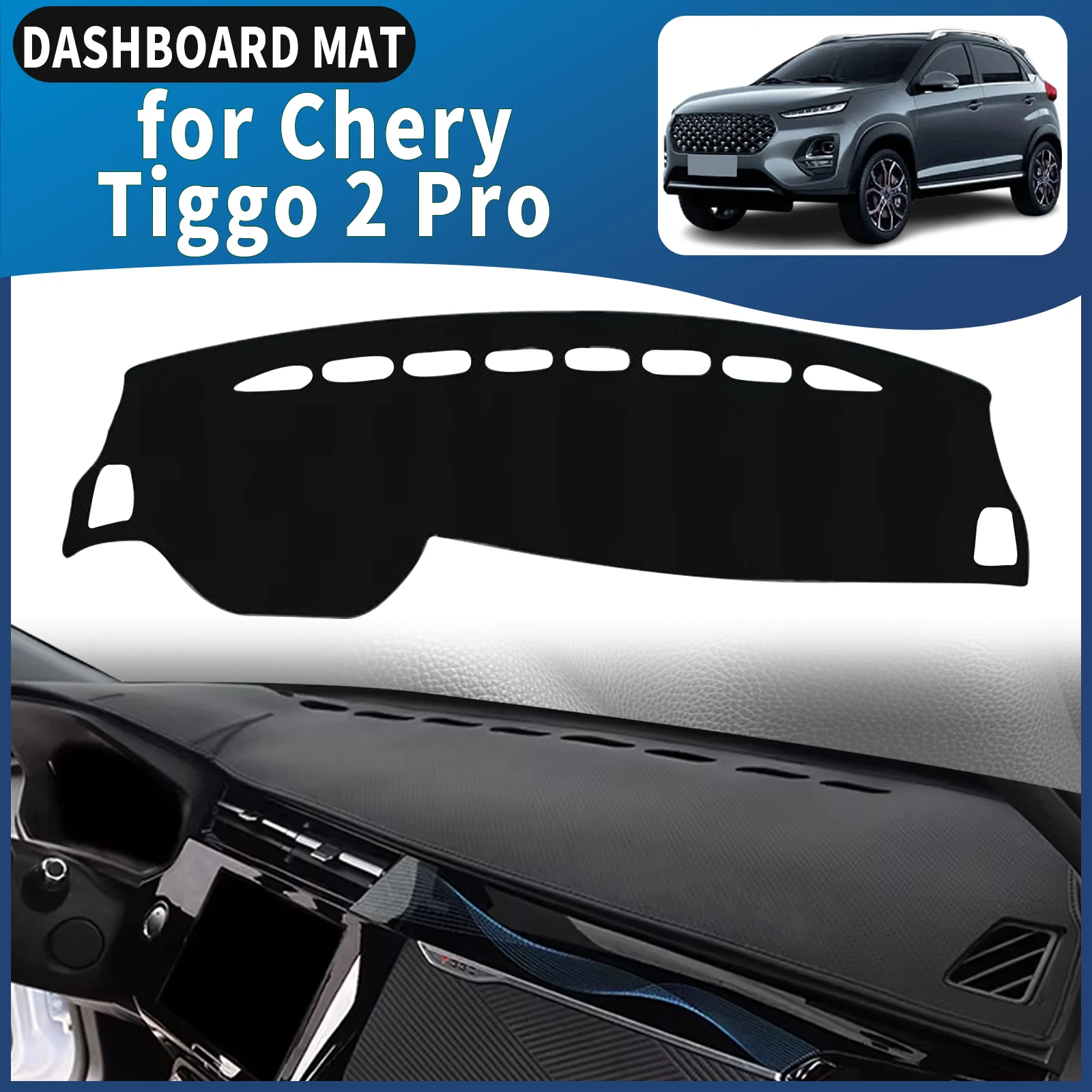 

for Chery Tiggo 2 Pro 2022-2024 2025 Dashboard Cover Mat Sunshade Anti‑Slip Dash Carpet Protector Interior Parts Accessories