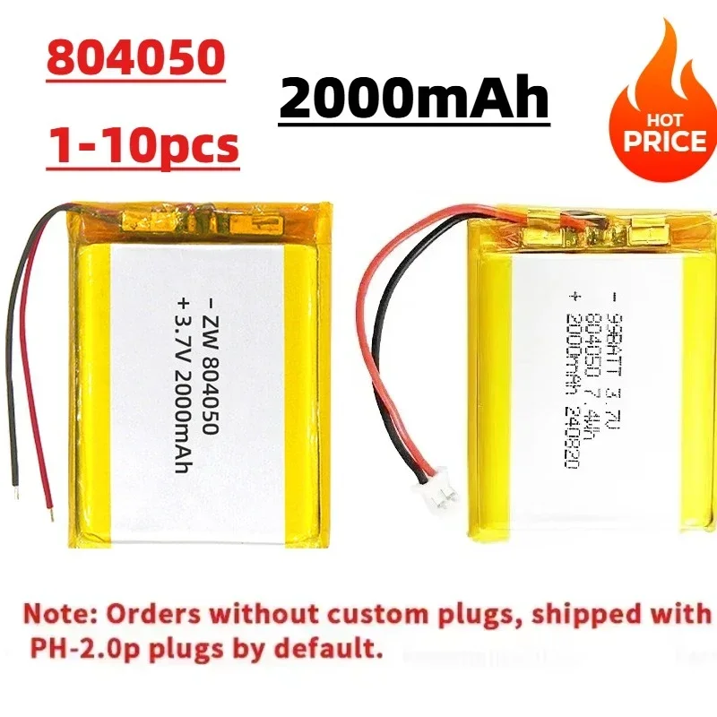 3.7V 2000mAh 804050 LiPo Rechargeable Battery 1-10PCS Lithium Polymer Cell for Toys Medical Equipment Car Pet Dispenser