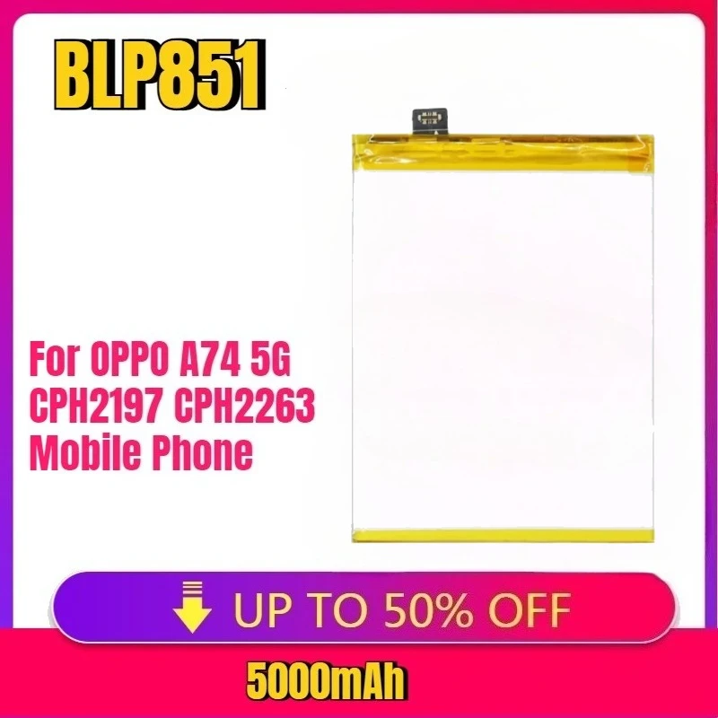 

Новый аккумулятор 5000 мАч BLP851 BLP981/923/BLP915 для OPPO A74A1/A1X/A1Pro 5G CPH2197 CPH2263, аккумулятор для мобильного телефона