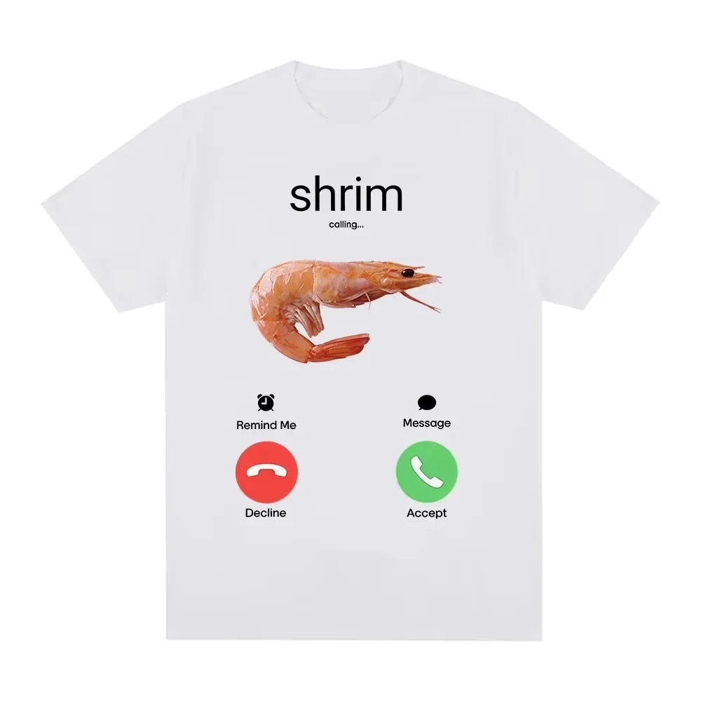 Women Casual T-Shirt Shrim Is Calling Funny Shrimp Meme Round Neck Short Sleeves Humorous Design for Casual Attire Y2K Clothing