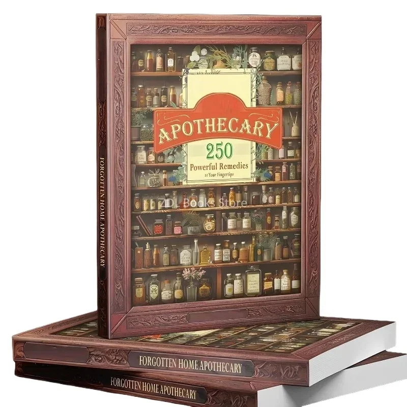 250 Powerful Remedies At Your Fingertips Forgotten Home Apothecary The Home Doctor Book for Every Family for Everyday Wellness