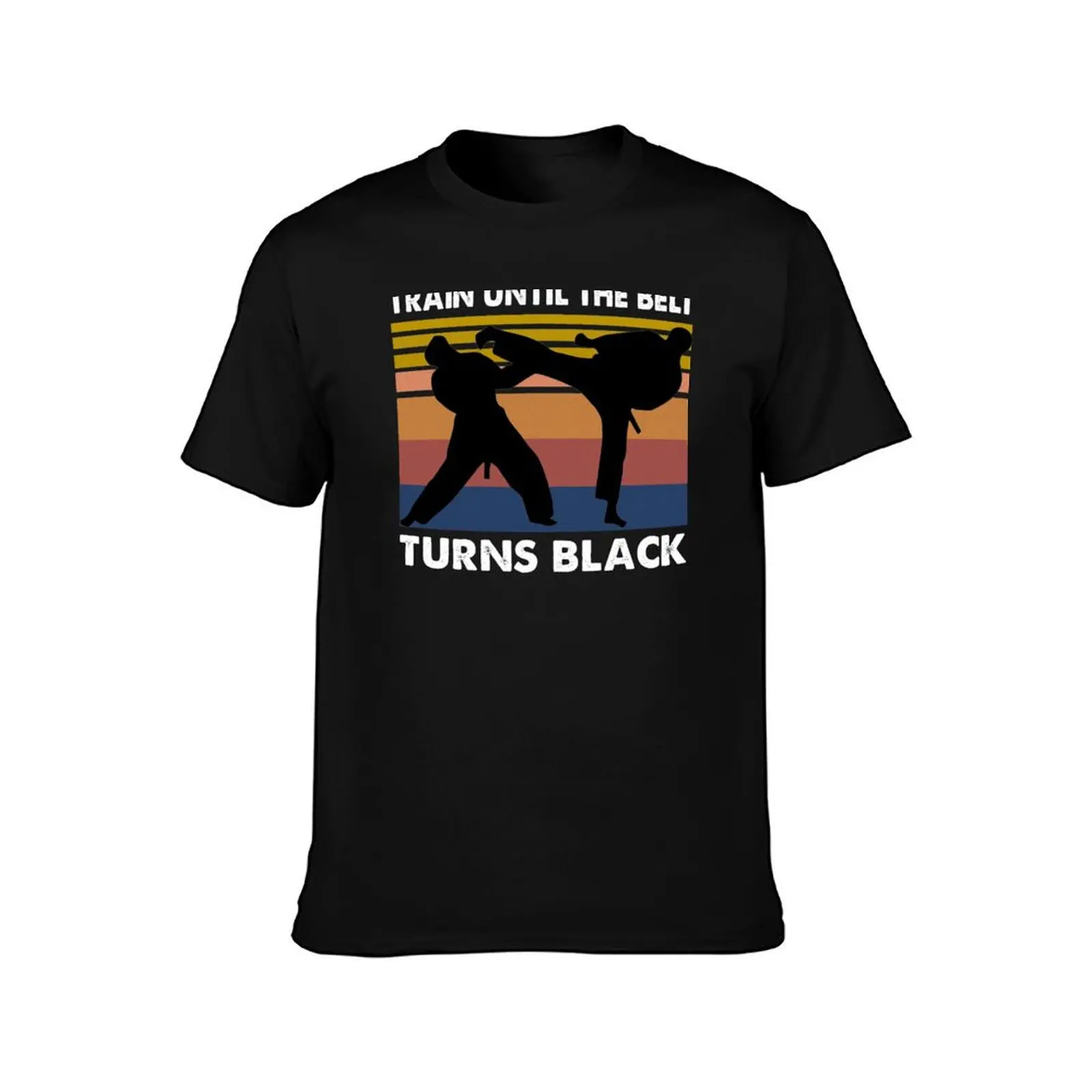 Taekwondo Train until the belt turns black T-Shirt Simple Solid Color Crew Neck Tee
