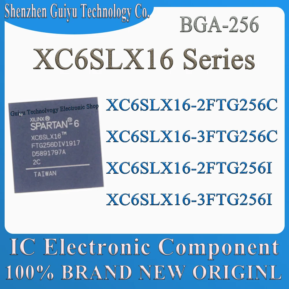 

XC6SLX16-2FTG256C XC6SLX16-3FTG256C XC6SLX16-2FTG256I XC6SLX16-3FTG256I XC6SLX16-2FTG256 XC6SLX16-3FTG XC6SLX16 BGA-256 IC Chip