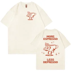 Less Depresso More Espresso Retro Cartoon T-Shirt Men Women Cute Aesthetic Short Sleeve T-shirts Casual Oversized Cotton T Shirt