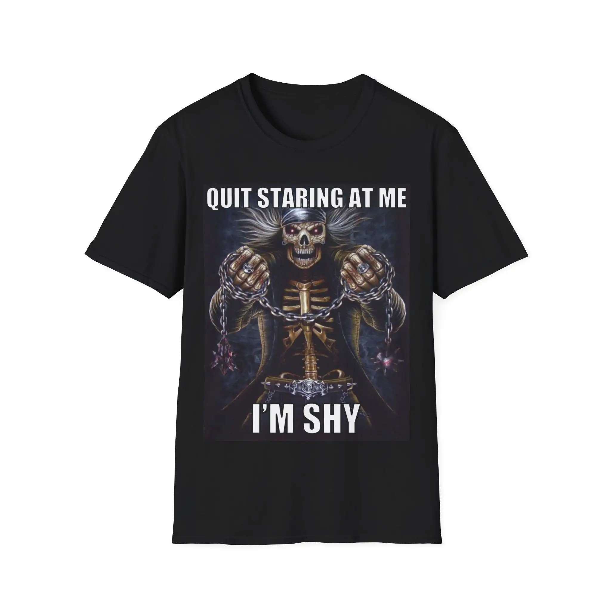 Quit Staring At Me Im Shy Evil Skelton Hard Skeleton Meme T Shirt