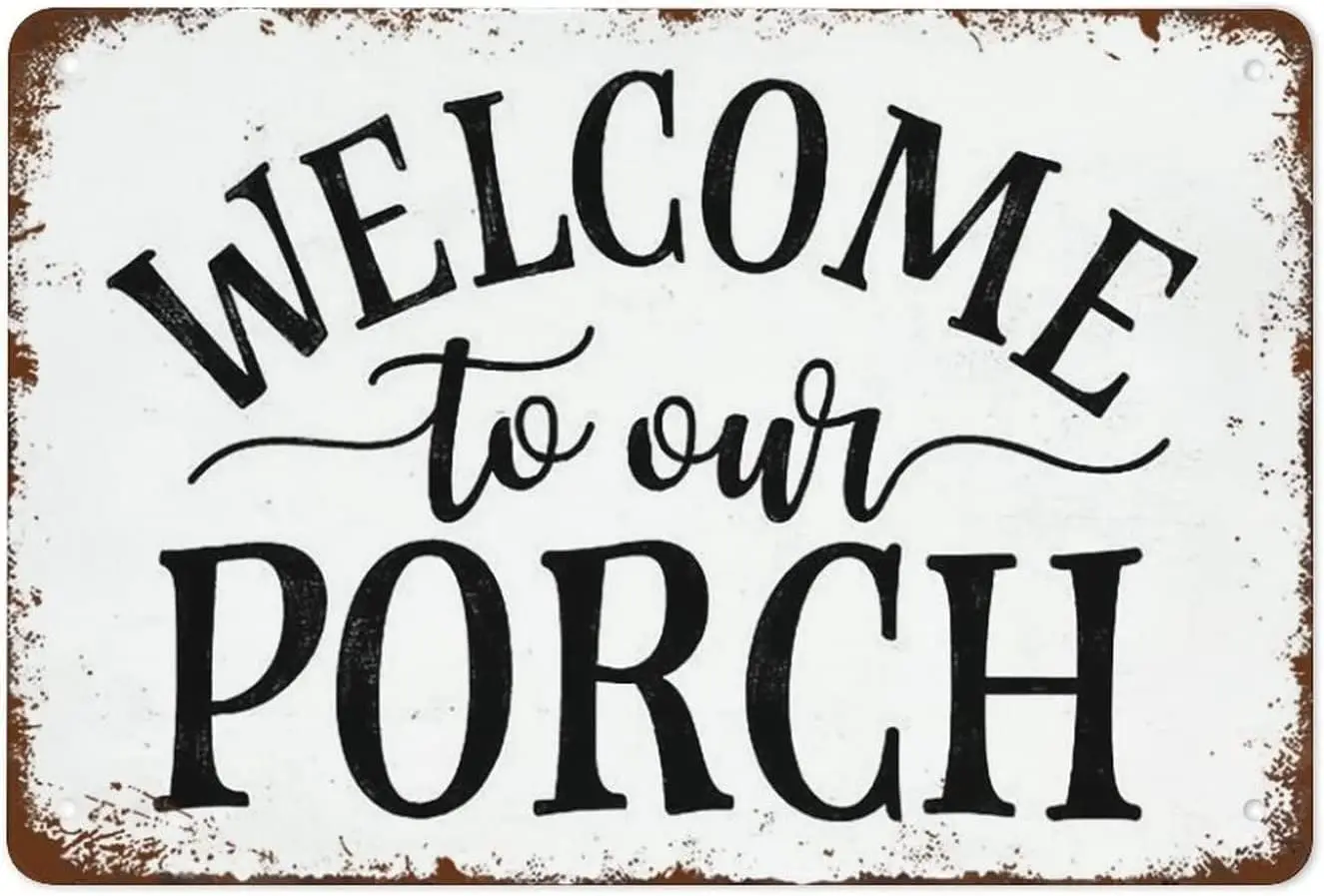 Retro Metl Tn Sgn 8 X 12 nches Welcome to Our Porch Frmhoe Porch Sgn Porch Sgn Porch Decor Sutble for Home Ktchen Br Cfe Grge De