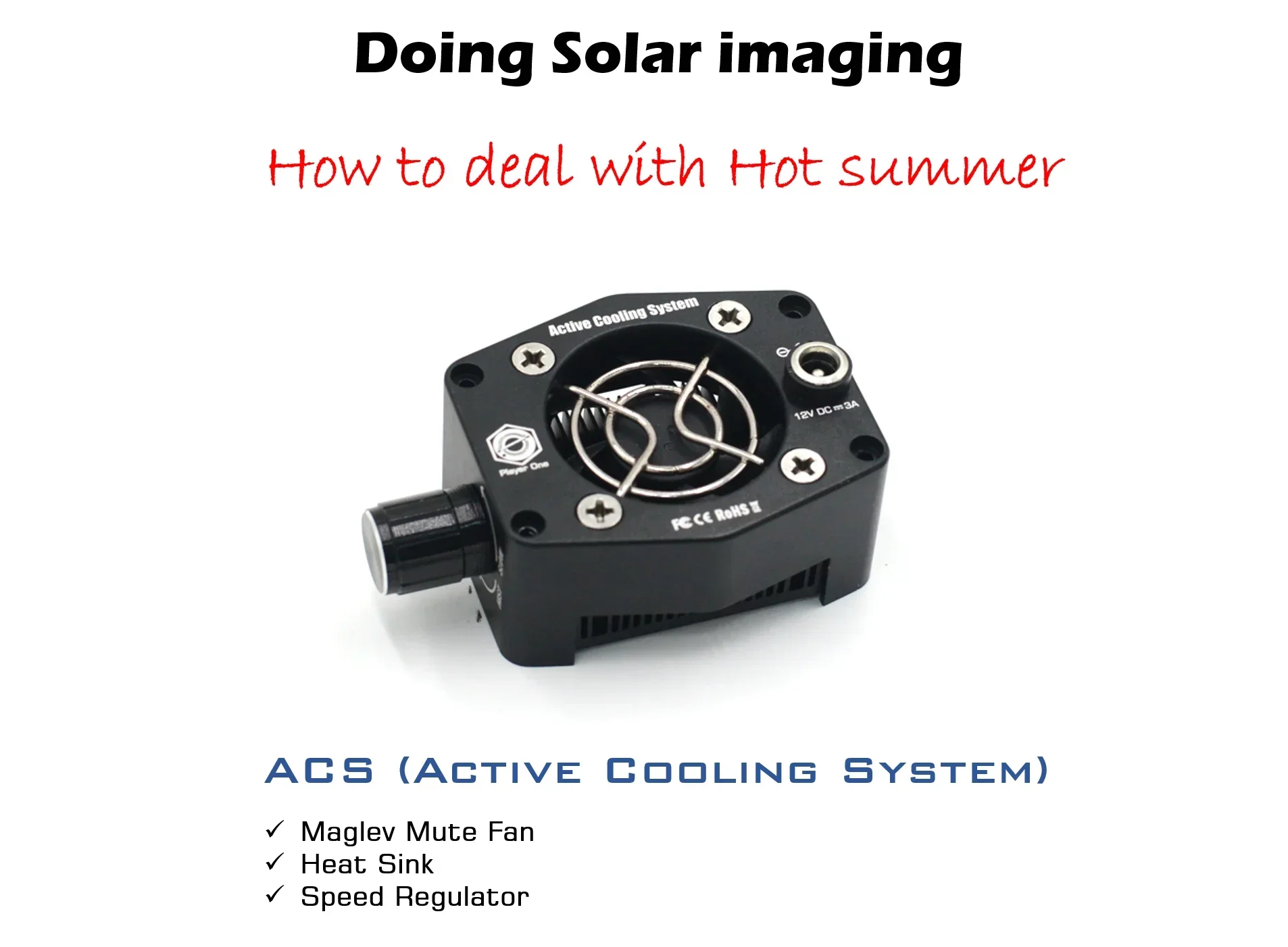 Player One Active Cooling System, ACS Designed for Uncooled Camera, Solar and Big Format, Planetary Cameras
