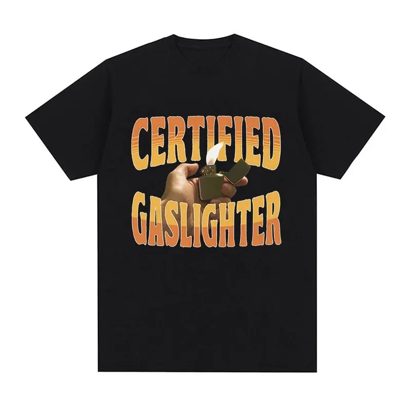 Certified gaslighter funny graphic t shirt men's retro fashion short sleeve T-shirts unisex casual cozy cotton oversized T-