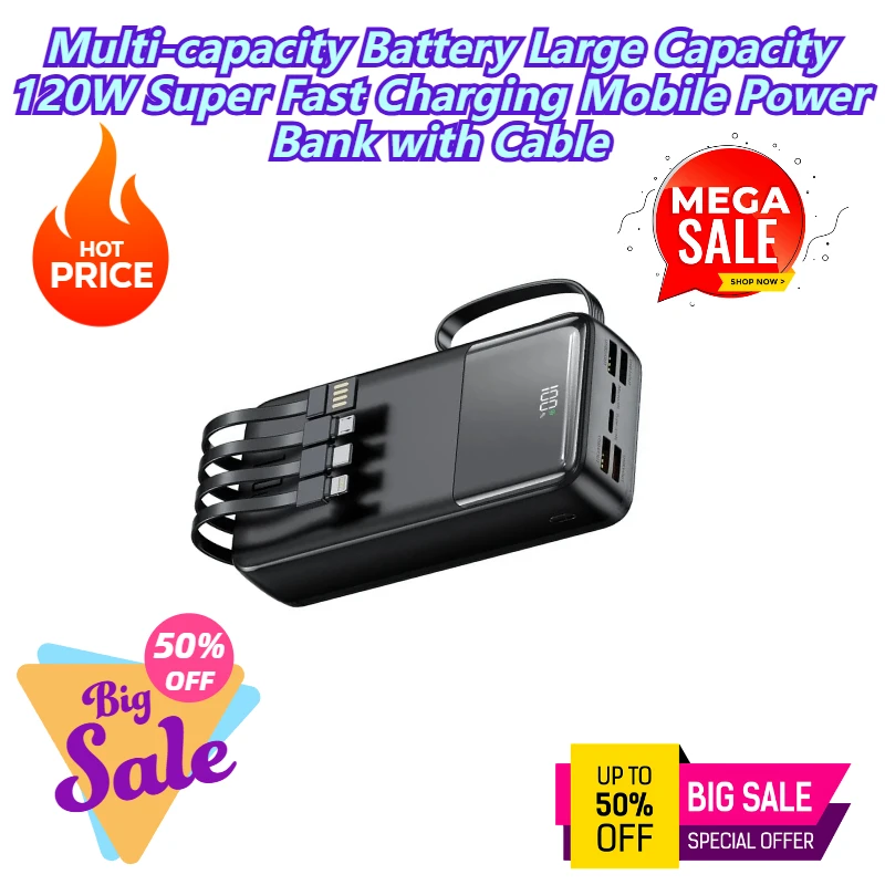 

Multi-capacity Battery Large Capacity 120W Super Fast Charging Mobile Power Bank with Cable