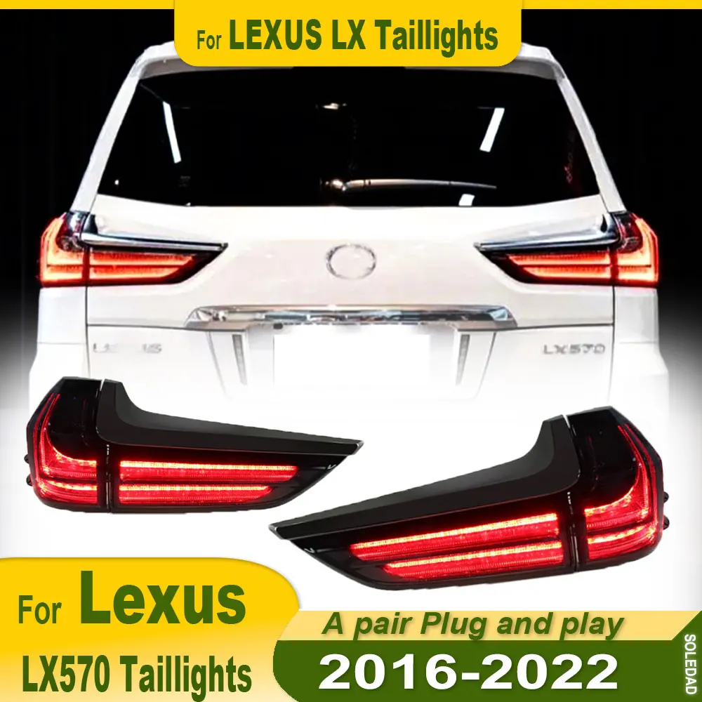 Pair Car Light for Lexus 2016-2022 LX570 Dynamic Taillight Rear Fog Light Turn Signal Light Highlight Reverse and Brake Assembly