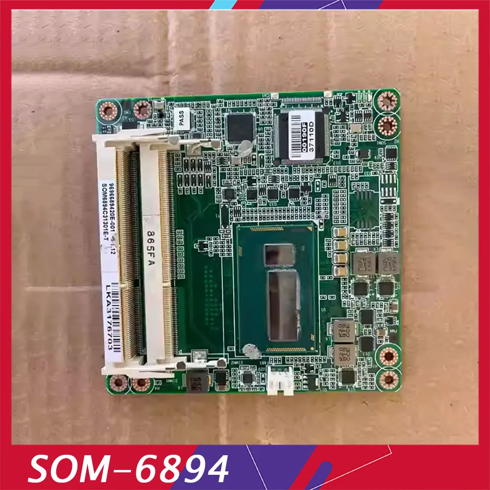 

Industrial Control Embedded Motherboard For Advantech SOM-6894 SOM-6894C7 SOM-6894C7-S7A1E REV:A1 01-4