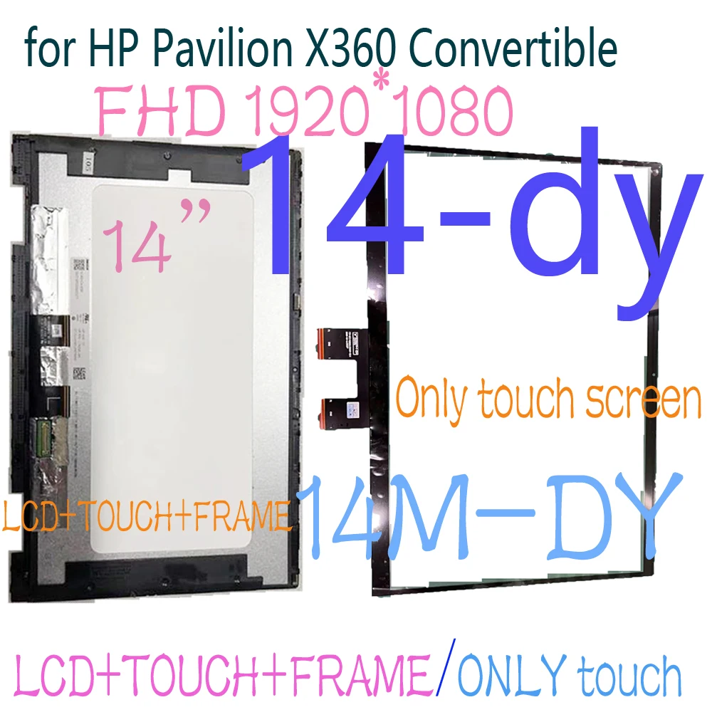 

Original 14" FHD LCD for HP Pavilion X360 Convertible 14-dy 14m-by LCD Display Touch Screen Digitizer Assembly Replacement Frame