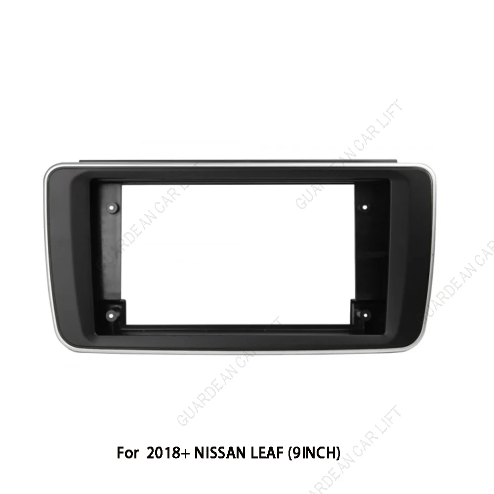 

9 Inch Android Car Radio Fascias For 2018+ NISSAN LEAF Stereo Player 2DIN Head Unit Dash Frame Panel Installation Trim