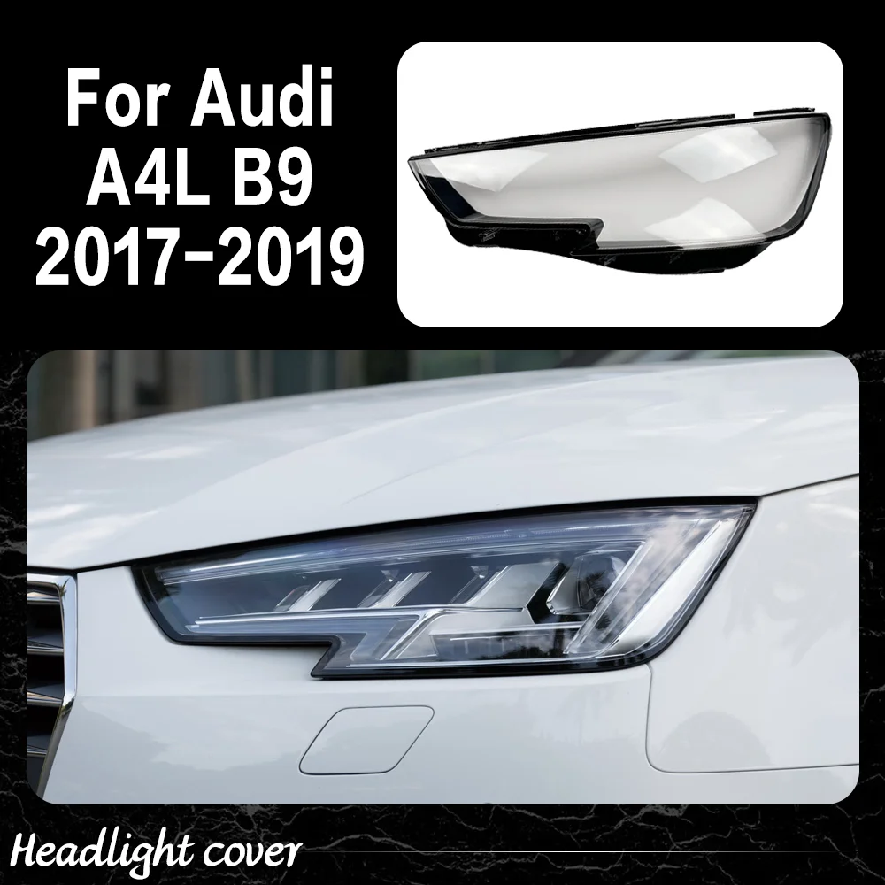 

Front Headlamp Cover For Audi A4L B9 2017 2018 2019 Transparent Headlight Shell Lens Plexiglass Replace Original Lampshade