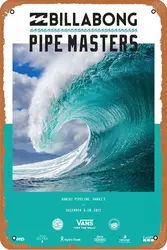 2017 BILLABONG PIPE MASTERS SURF COMPETITION PRINT Poster and Pub Bar Vintage Tin Sign Metal Art Funny for Bathroom Decor Gifts