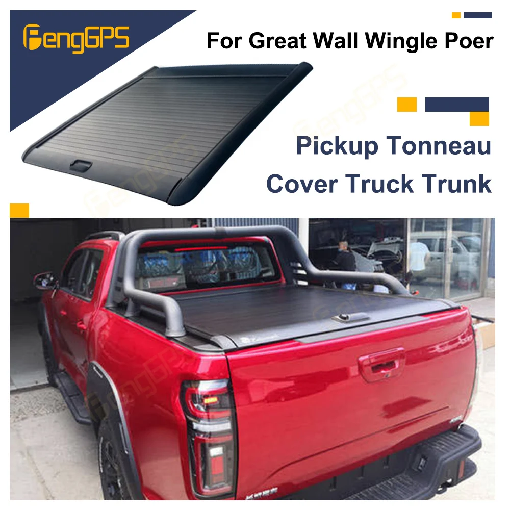 

For Great Wall Wingle Poer Pickup Tonneau Cover Truck Trunk Electric Box Cover Roller Shutter Tail Box Cover Rear Bucket