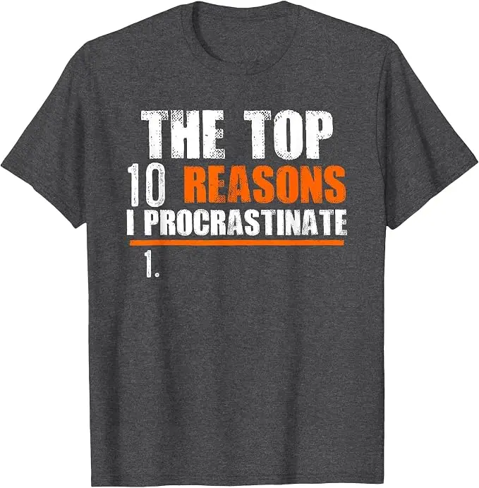 Top 10 Gründe, warum ich mich verzögere | Witziges Procrastination-T-Shirt im Y2K-Stil mit aufgedruckten Buchstaben und Procrastinator-Sprüchen – Detail 7