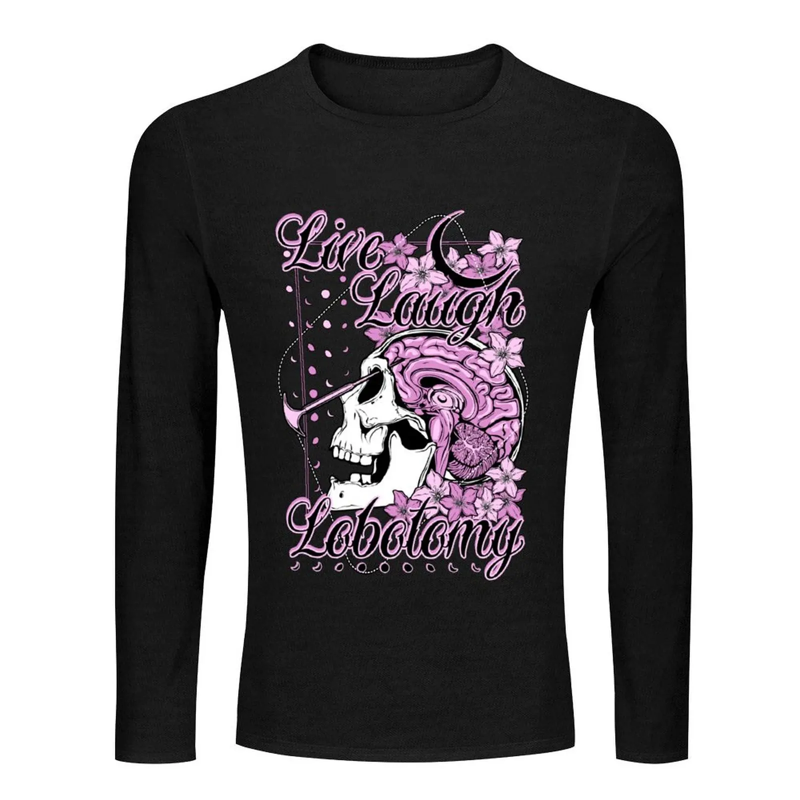 Live Laugh Lobotomy Long T-Shirt sweat shirt workout shirts for men