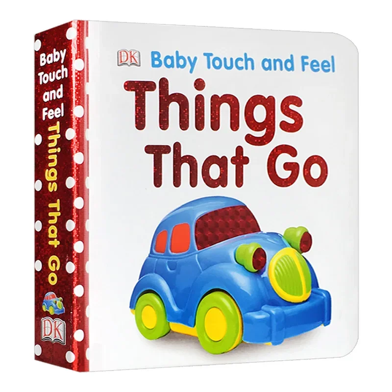 DK, Baby Touch and Feel Things That Go, Baby Children's books aged 1 2 3, English picture book, 9781405350167