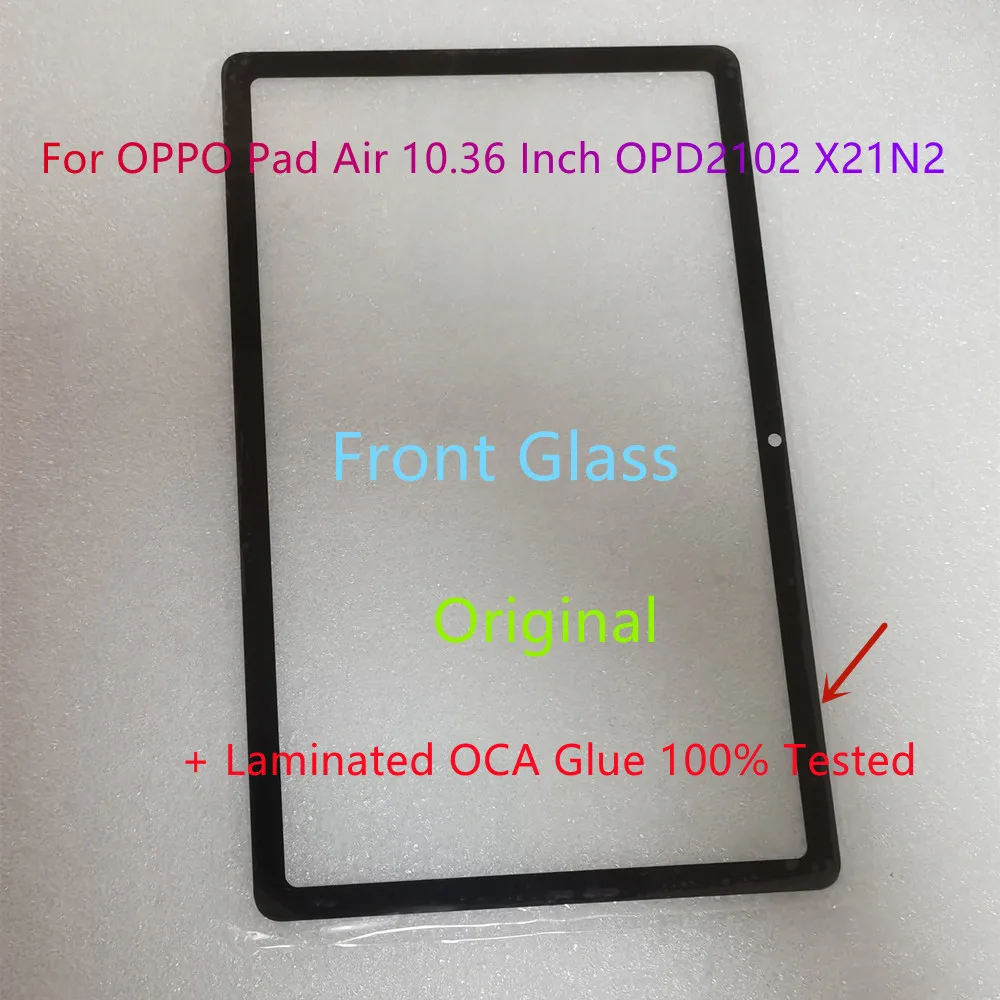 New For OPPO Pad Air 10.36 Inch OPD2102 X21N2 Touch Screen Panel Tablet Front Glass Lens + Laminated OCA Glue 100% Tested