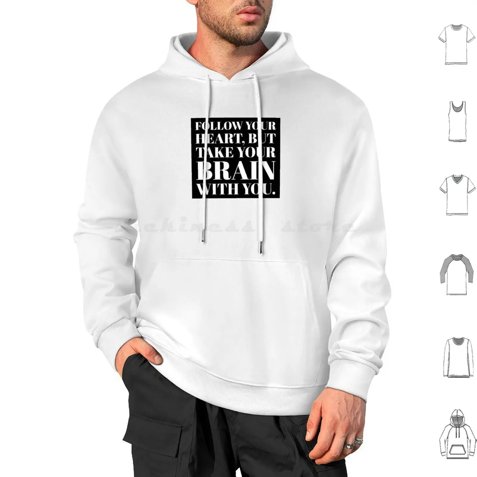 Follow Your Heart , But Take Your Brain With You. Hoodie cotton Long Sleeve Follow Your Heart Heart Black And White Brain