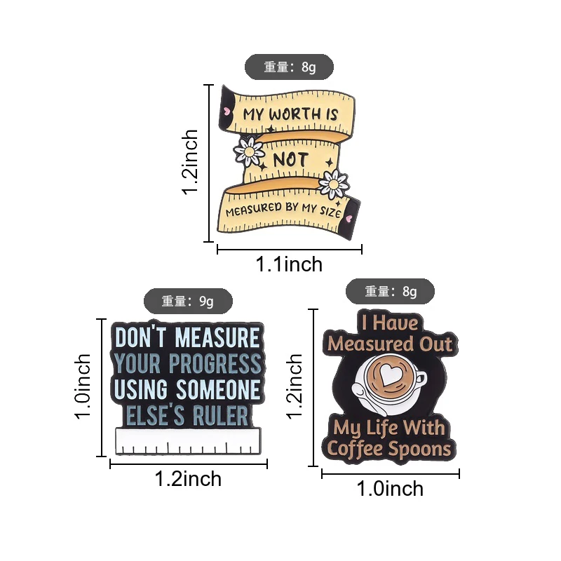 Quote Enamel Pins MY WORTH IS NOT MEASURED BY MY SIZE Brooches Fashion Lapel Badge Backpack Clothes Jewelry Gift for Friends