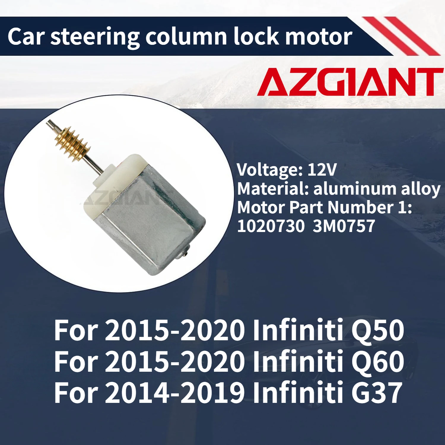 

For 2015-2020 Infiniti Q50/Q60 AZGIANT Car Steering Wheel Column Lock motor New high-quality parts OEM 12V DC Auto Accessories