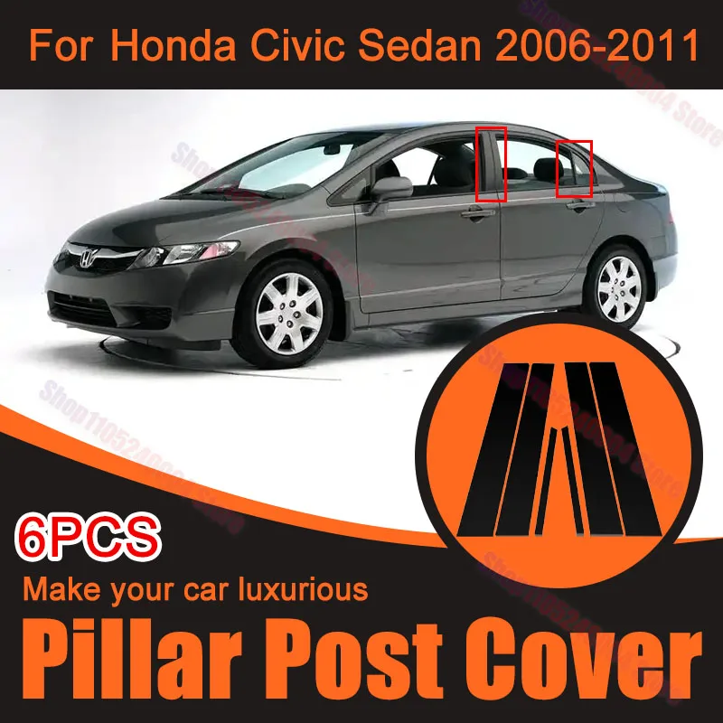 6Pcs Mirror-Effect Window Pillar Post Trim Cover Stickers Exterior Decor Accessories For Honda Civic Sedan 2006-2011