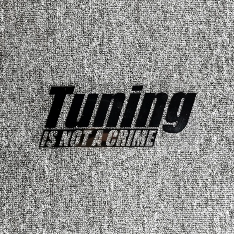 Car Stickers Auto Tuning Is Not A Crime Funny Pain Car Reflective Decals For Trunk Bumper Windshield Window Motorcycles