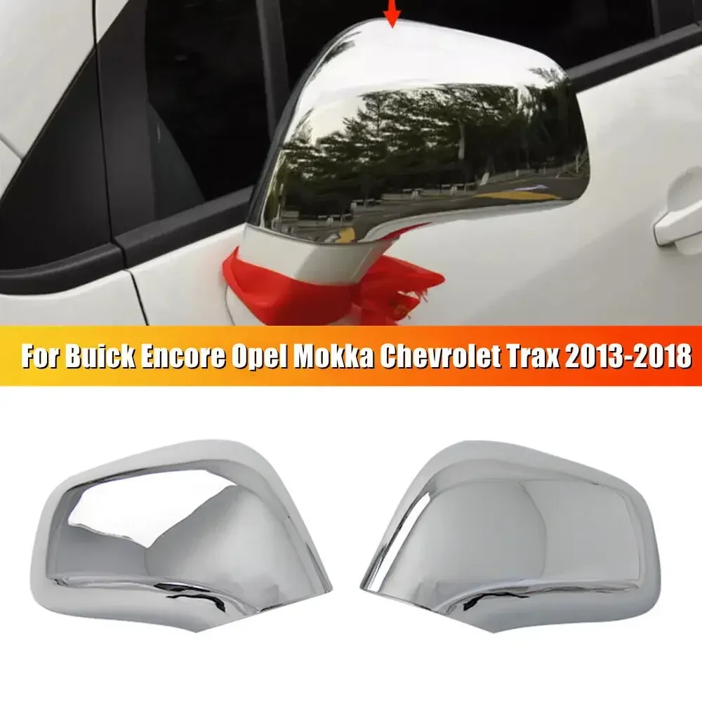 

For Buick Encore Opel Vauxhall Mokka X Chevrolet Trax Tracker Rearview Mirror Cover Body Kit Accessories