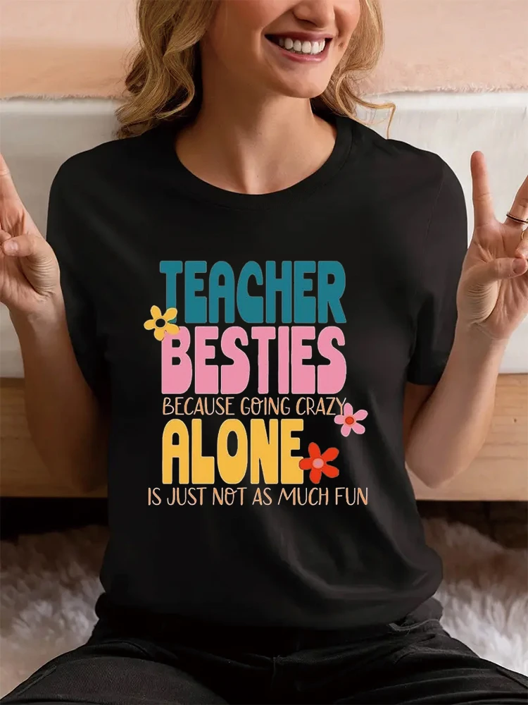 Teacher Besties Because Going Crazy Alone T-Shirt Women's Funny Graphic Tee Short Sleeve Tops Teacher Friend Shirt For Women