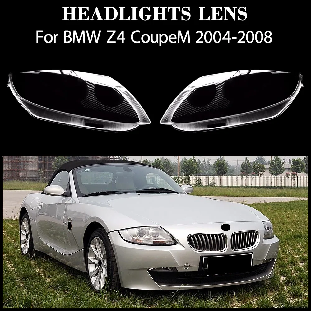 

Headlamp Cover Lampshade Lamp Shade Headlight Shell Lens Plexiglass Auto Replacement Parts For BMW Z4 CoupeM 2004-2008