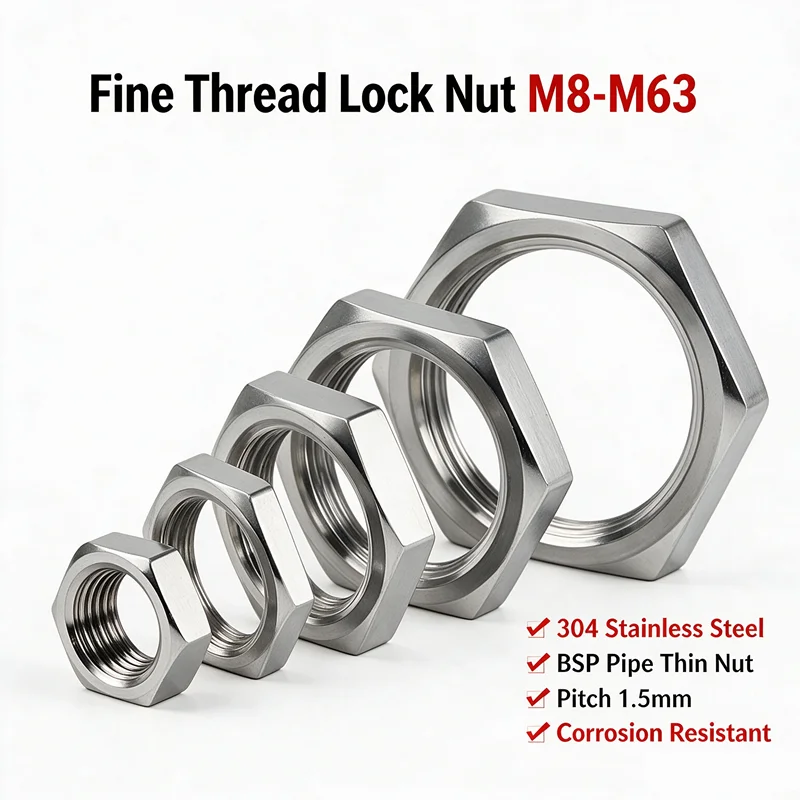 Industrial Pipe Hardware 304 Stainless Steel Thin Hex Lock Nut Fine Thread M20*1.5 M22 M25 M32 BSP Thread G1/2 G3/4 G1