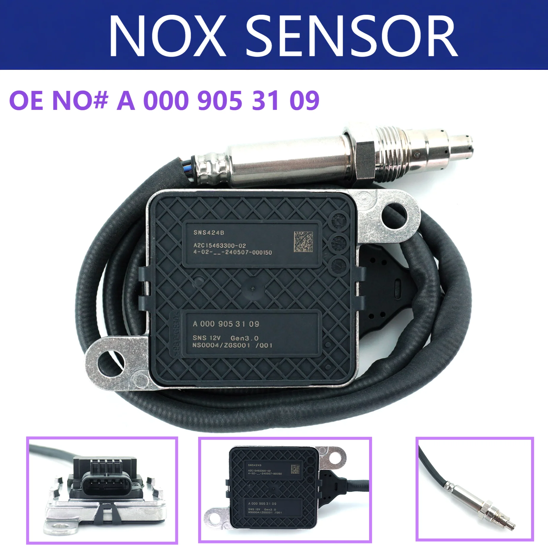 

A0009053109 A0009053109 SNS424B A2C15463300-02 Nox Sensor Nitrogen Oxygen Sensor for Mercedes Benz W257 W213 W238 W177 C205 S205