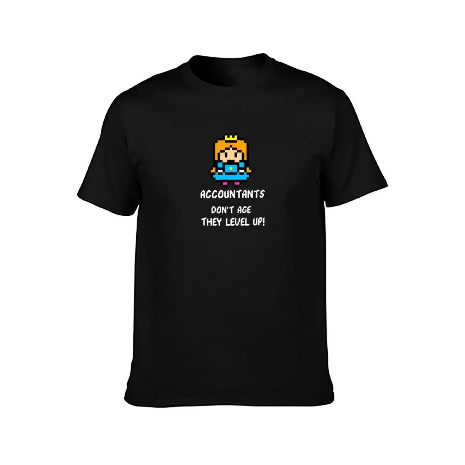 Accountants dont age, they level up! T-Shirt Casual Pattern Print Tee Shirt T-Shirt
