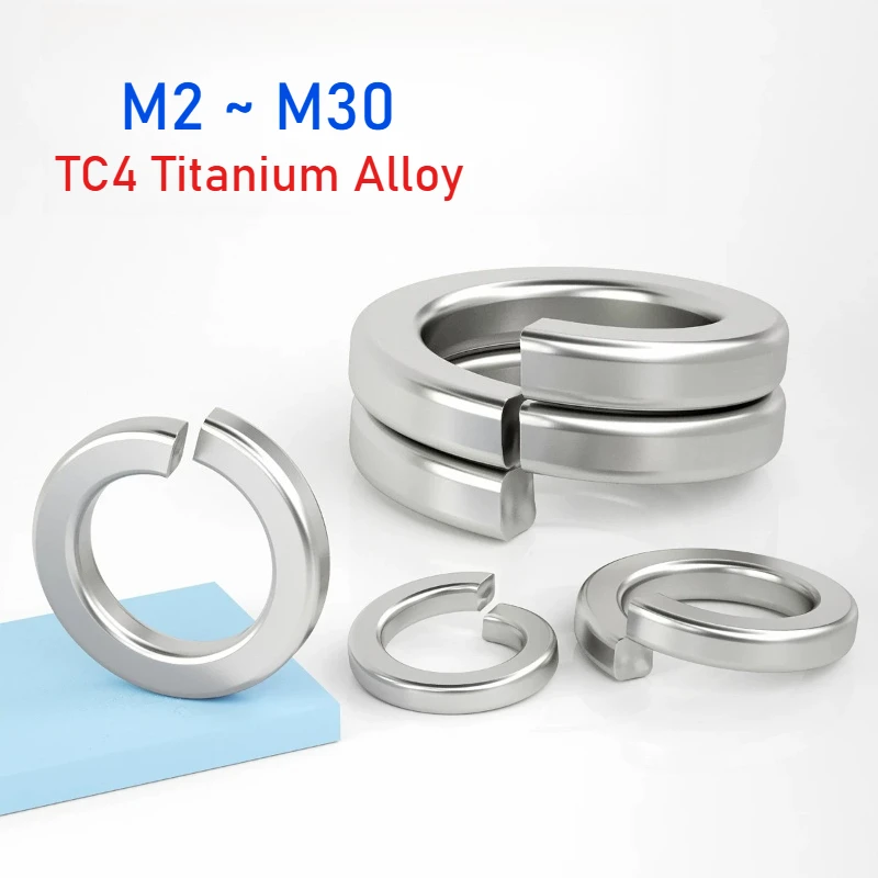 TC4 Titanium Alloy GB93 M2 M2.5 M3 M4 M5 M6 M8 M10 M12 M14 M16 M18 M20 M22 M24 M27 M30 Spring Split Lock Washer Elastic Gasket