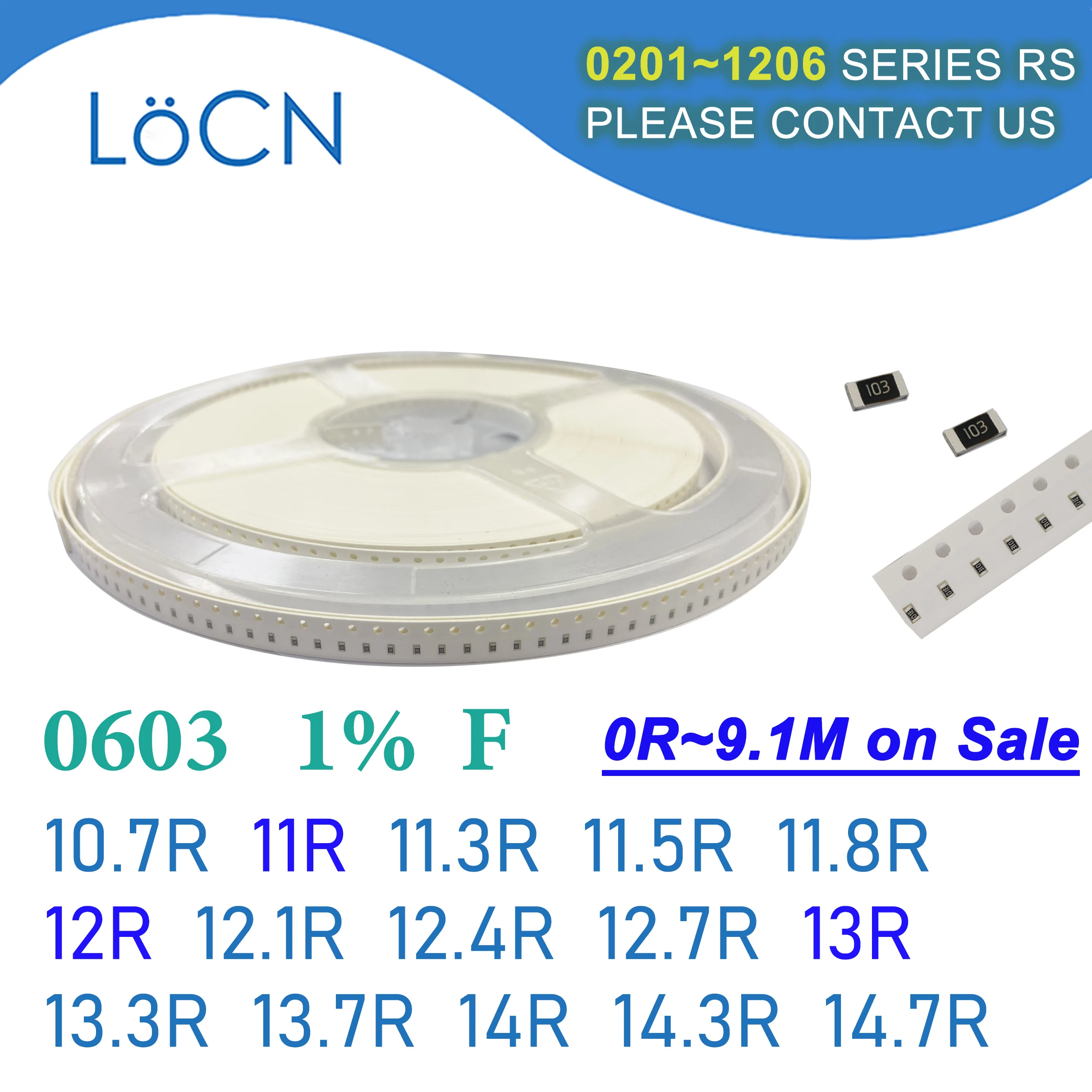

0603 1% 5000PCS SMD Resistor F 10.7R 11R 11.3R 11.5R 11.8R 12R 12.1R 12.4R 12.7R 13R 13.3R 13.7R 14R 14.3R 14.7R 1608 OHM