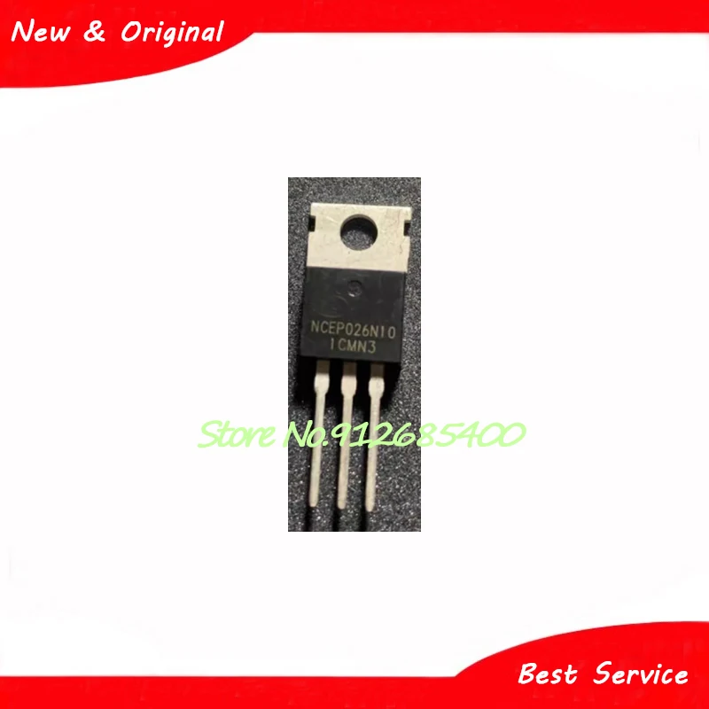 10 sztuk/partia NCEP026N10 TO-220 Nowe i oryginalne w magazynie
