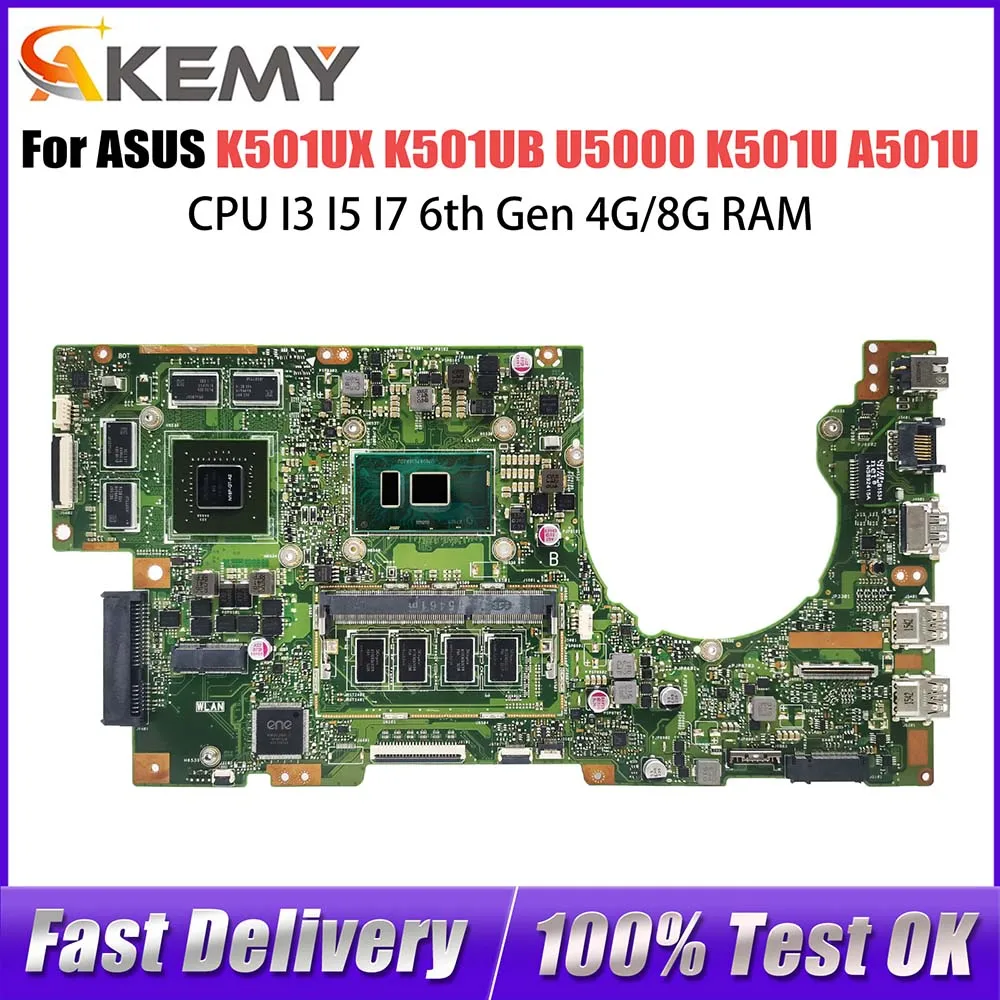 

K501UX Notebook Mainboard For ASUS K501UB K501UQ A501U U5000 K501UXM Laptop Motherboard CPU I3 I5 I7 6th Gen 4G/8G RAM DDR3